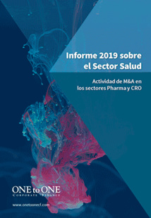 INFORME 2019. INFORME SOBRE EL SECTOR SALUD. Por MARÍA JOSÉ MARTÍNEZ, Partner de ONEtoONE Corporate Finance.