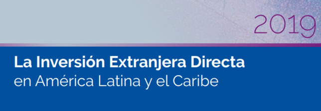 INFORME: PUBLICACIONES DE LA CEPAL. INVERSION EXTRANJERA DIRECTA EN LATAM Y CARIBE.