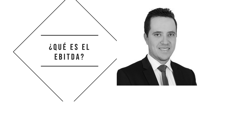 ¿QUÉ ES EL EBITDA? CONCEPTOS BÁSICOS. Artículo por OnetoOne.