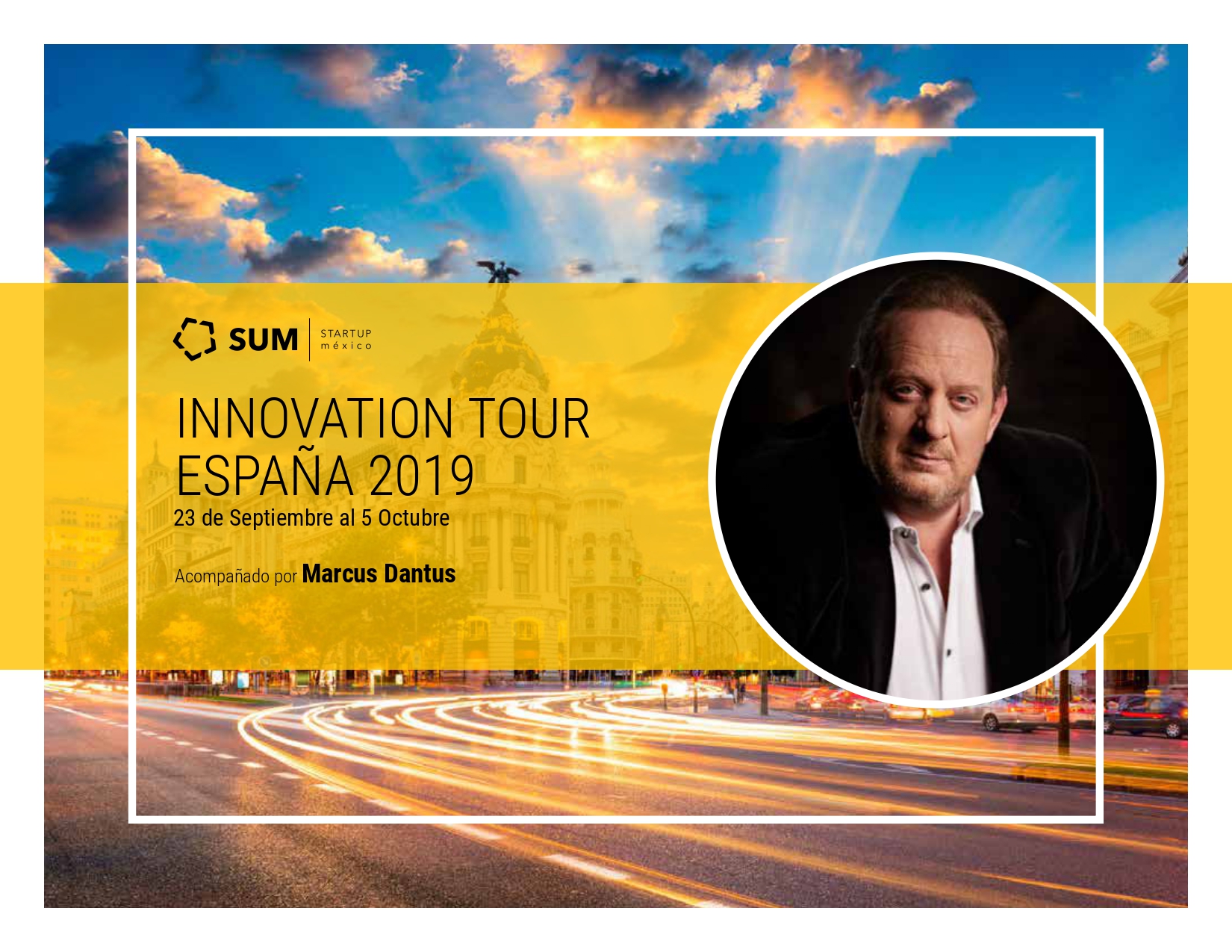 ¿NOS ACOMPAÑAS AL INNOVATION TOUR DE ESPAÑA? CONECTA CON EL ECOSISTEMA EMPRENDEDOR EN EUROPA!