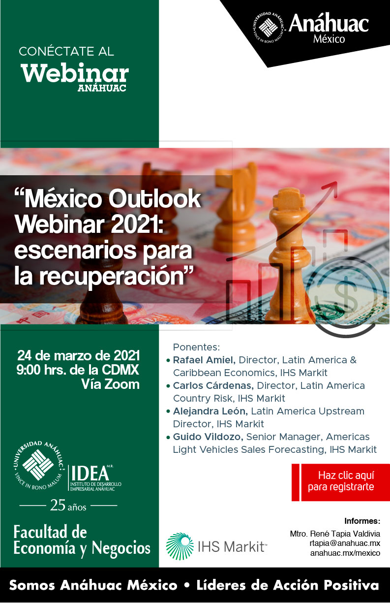 MÉXICO OUTLOOK WEBMINAR 2021: ESCENARIOS PARA LA RECUPERACIÓN.