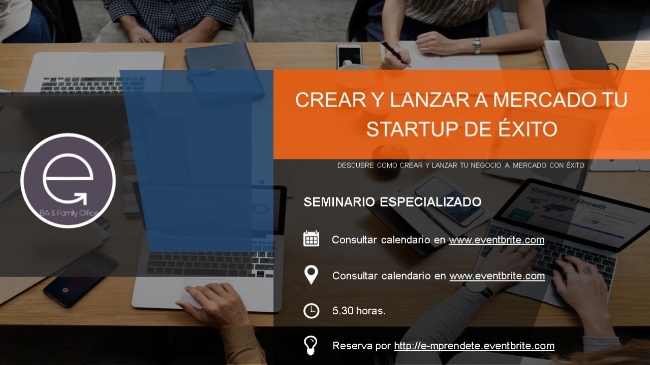 CREAR Y LANZAR A MERCADO TU STARTUP DE ÉXITO. CREAR Y LANZAR A MERCADO TU STARTUP DE ÉXITO.
